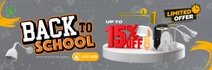 Back to school offer up to 15% off on selected products